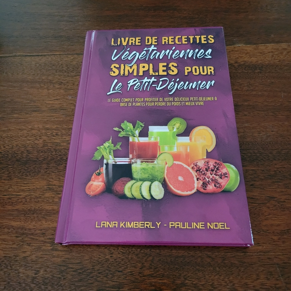 Livre De Recettes Végétariennes Simples Pour Le Petit-Déjeuner: Le Guide